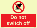 do-not-switch-off-prohibition-sign~